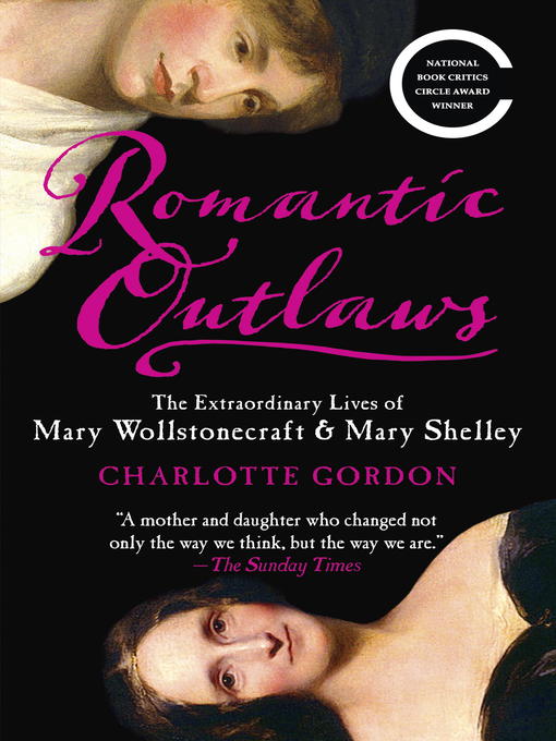 Title details for Romantic Outlaws by Charlotte Gordon - Available